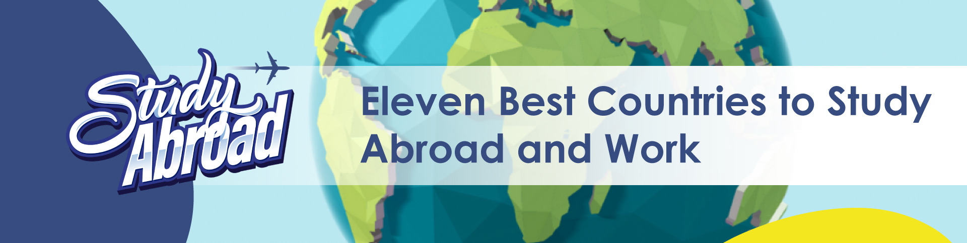 Eleven Best Countries To Study and Work Abroad